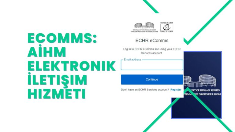 eComms: AİHM Elektronik İletişim Hizmeti
